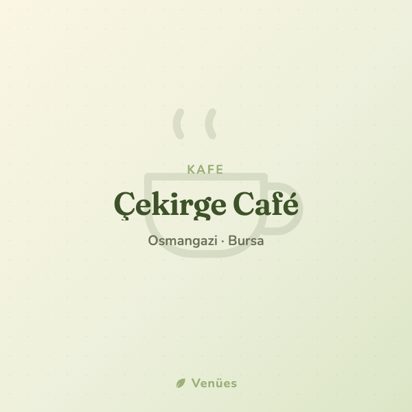 Çekirge Café 3