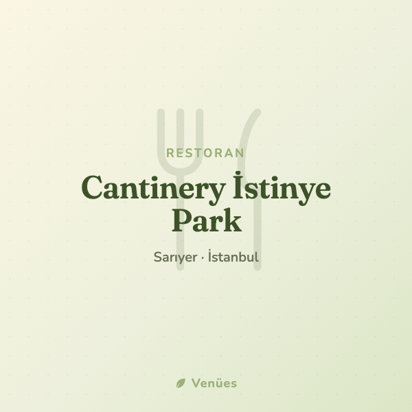 Cantinery İstinye Park 3