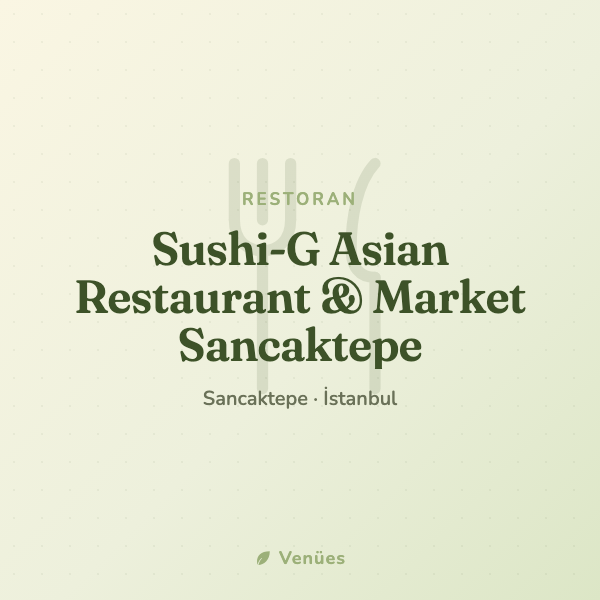 Sushi-G Asian Restaurant & Market Sancaktepe 3