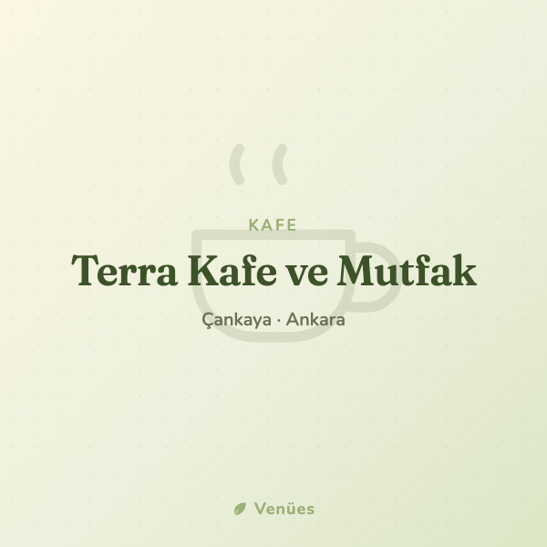 Terra Kafe ve Mutfak 3