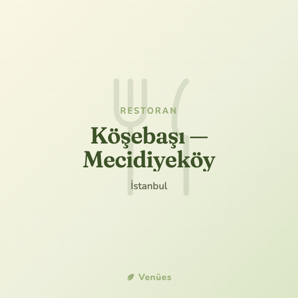 Köşebaşı — Mecidiyeköy 3