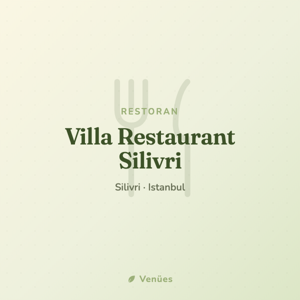 Villa Restaurant Silivri 3