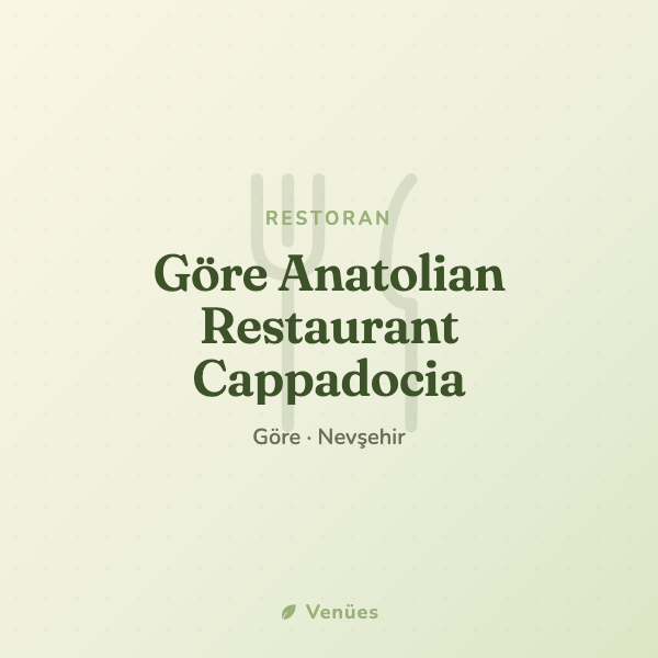 Göre Anatolian Restaurant Cappadocia 2