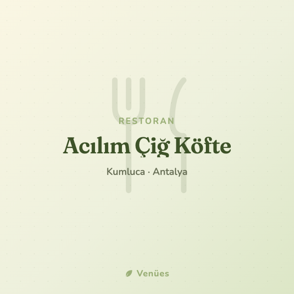 Acılım Çiğ Köfte 3