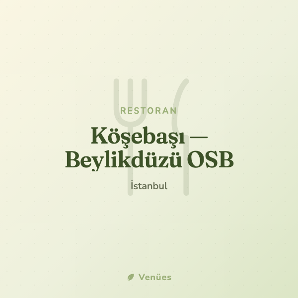 Köşebaşı — Beylikdüzü OSB 3